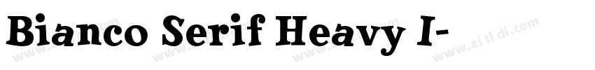 Bianco Serif Heavy I字体转换 Bianco Serif Heavy I字体转换
